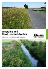 Titelseite der BUND-Broschüre "Wegraine und Gewässerrandstreifen. Bedeutung und rechtliche Grundlagen"