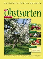 Titelseite des Buchs "Alte Obstsorten neu entdeckt für Niedersachsen und Bremen"